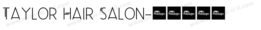 Taylor Hair Salon字体转换